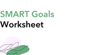SMART Goals Worksheet