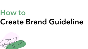 Guide to Create Brand Guideline